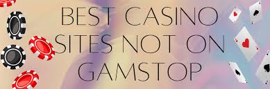 Exploring Casino Sites Not on Gamstop A Comprehensive Guide -1819849466